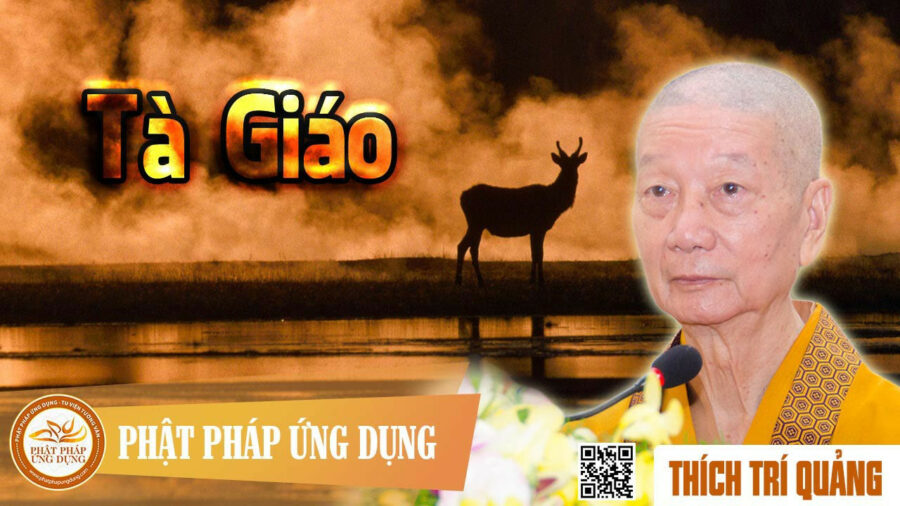 Tà Giáo – Thích Trí Quảng