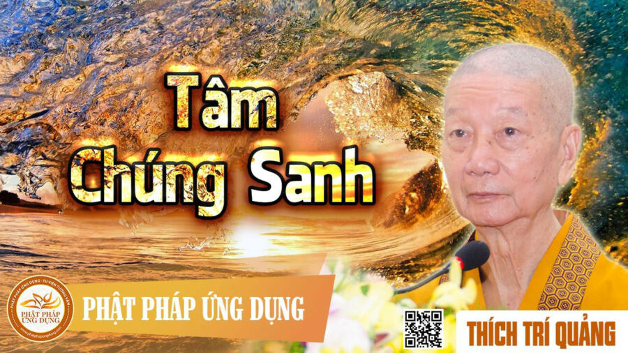 Tâm Chúng Sanh – Thích Trí Quảng