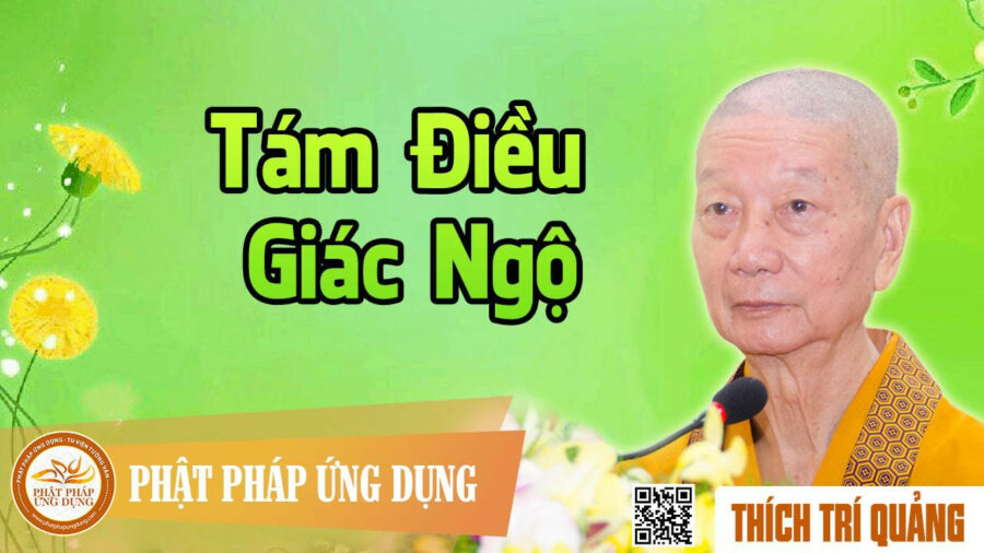 Tám Điều Giác Ngộ – Thích Trí Quảng
