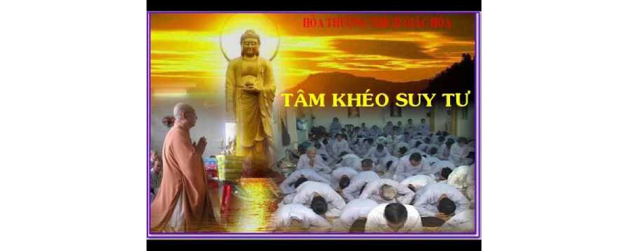 Tâm Khéo Suy Tư – Thích Giác Hóa
