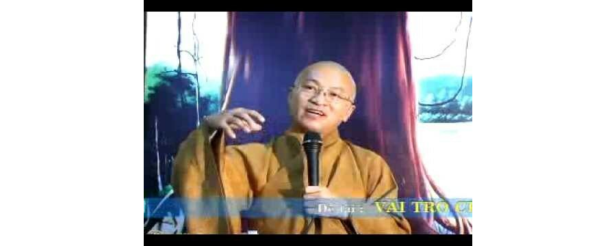 Tâm Kinh 1: Vai trò của Tâm Kinh – thầy Thích Nhật Từ