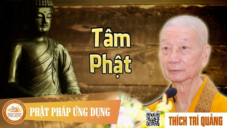 Tâm Phật – Thích Trí Quảng