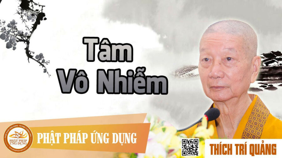 Tâm Vô Nhiễm – Thích Trí Quảng