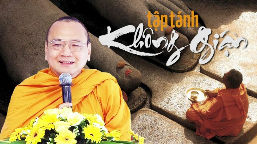 Tập Tánh Không Giận - Thượng Tọa Thích Bửu Chánh