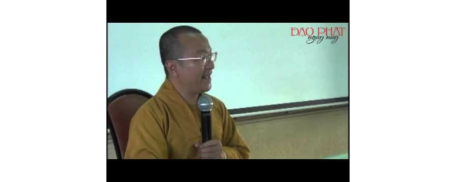 Thành Duy Thức Luận 7 – Thức Mạt Na (Manas) – Thích Nhật Từ