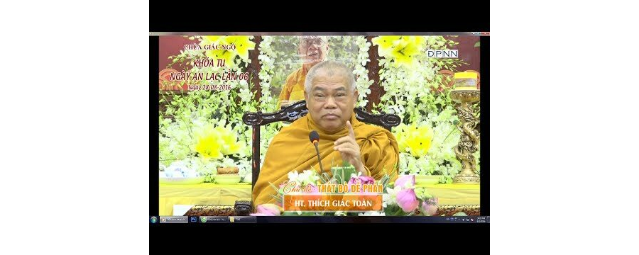 Thất Bồ đề phần – Hòa Thượng Thích Giác Toàn