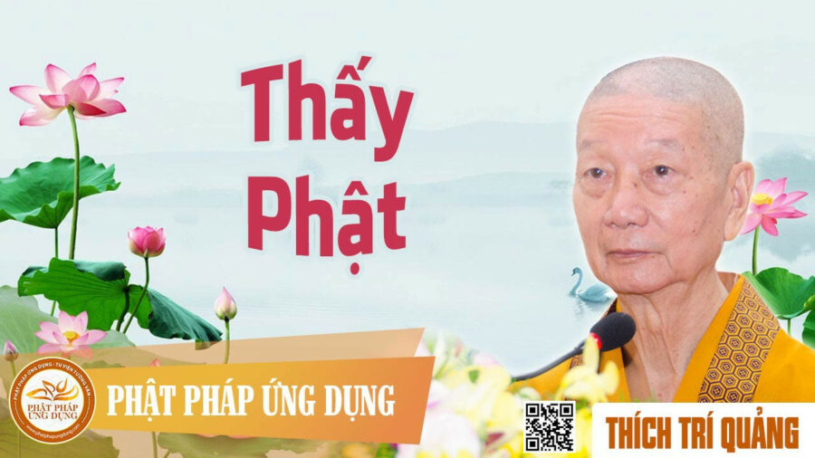 Thấy Phật – Thích Trí Quảng
