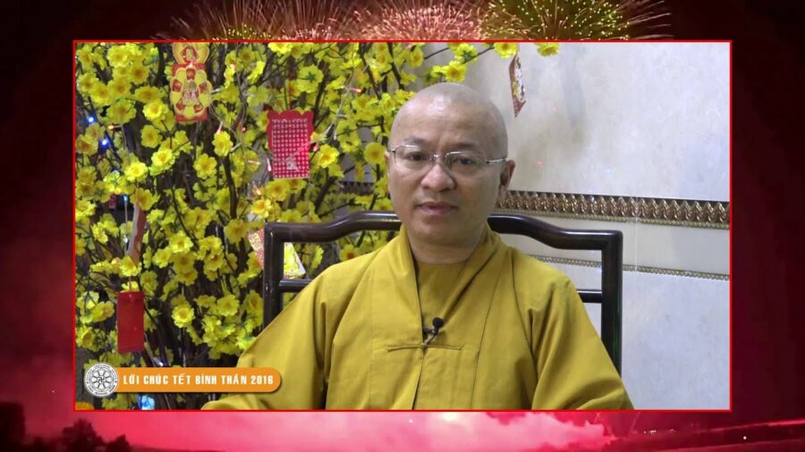 Thầy Thích Nhật Từ chúc tết Phật tử xuân Bính Thân 2016