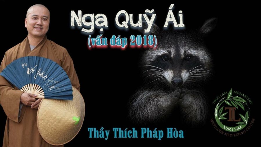 Thế nào là Ngạ Quỹ Ái? - ĐĐ. Thích Pháp Hòa
