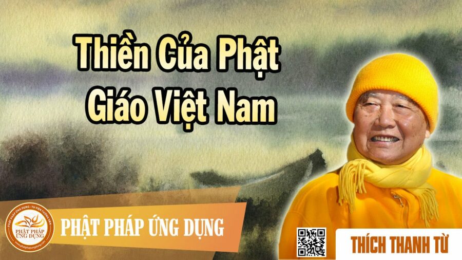 Thiền Của Phật Giáo Việt Nam – Thích Thanh Từ