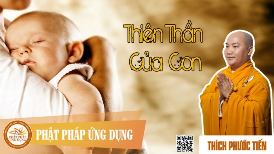 Thiên Thần Của Con – Thích Phước Tiến