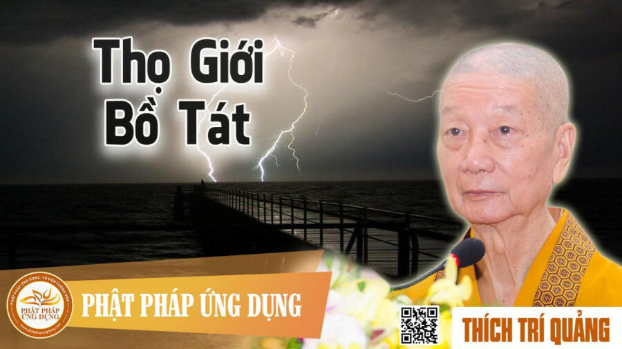 Thọ Giới Bồ Tát – Thích Trí Quảng