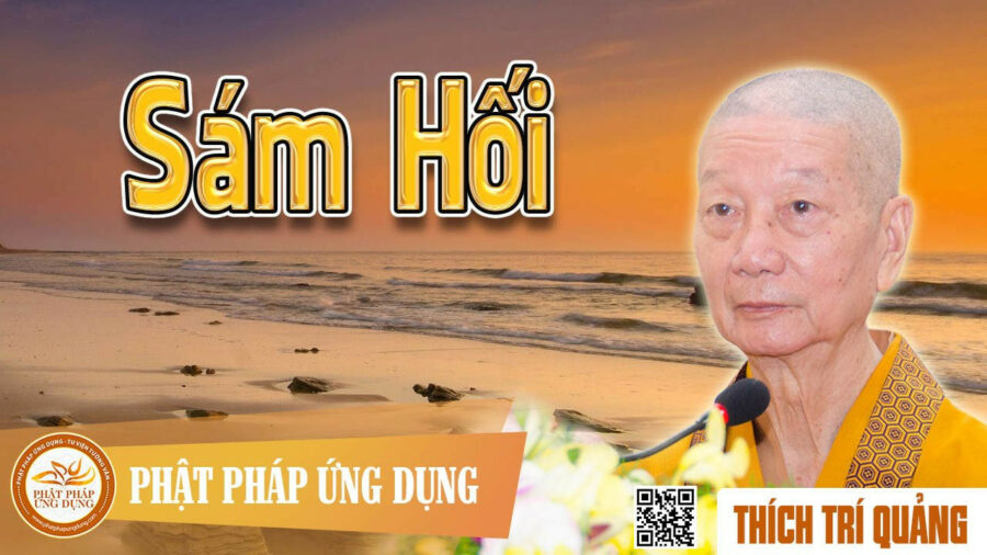 Thuyết Pháp Sám Hối  – Thích Trí Quảng