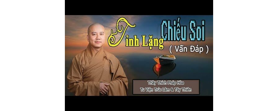 Tỉnh Lặng Chiếu Soi (Vấn Đáp) – Đại Đức Thích Pháp Hòa