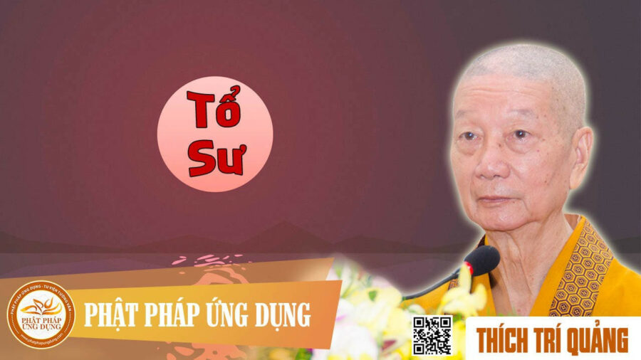 Tổ Sư – Thích Trí Quảng