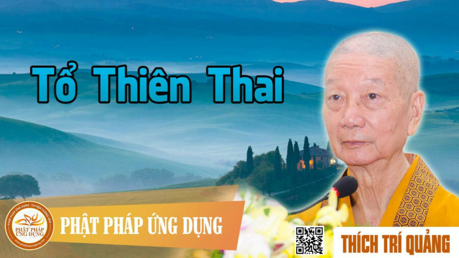 Tổ Thiên Thai – Thích Trí Quảng