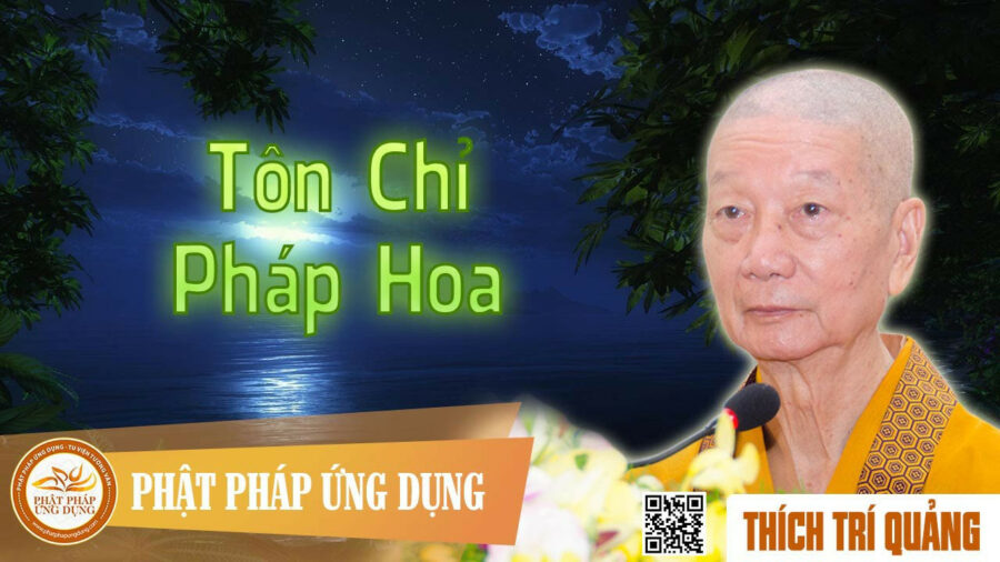 Tôn Chỉ Pháp Hoa – Thích Trí Quảng