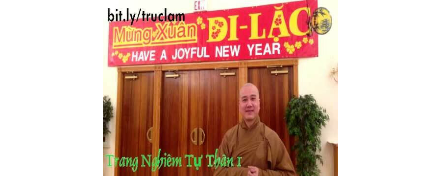 Trang Nghiêm Tự Thân 1 – Đại Đức Thích Pháp Hòa