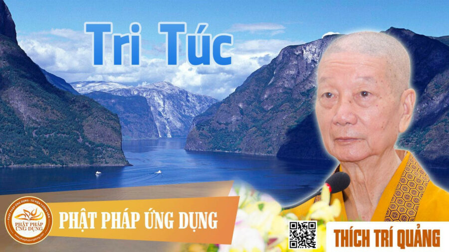 Tri Túc – Thích Trí Quảng