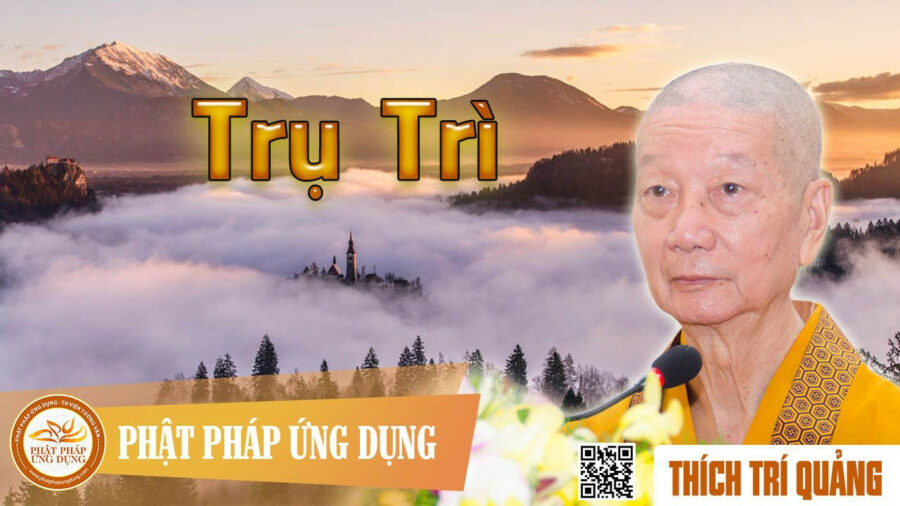 Trụ Trì – Thích Trí Quảng
