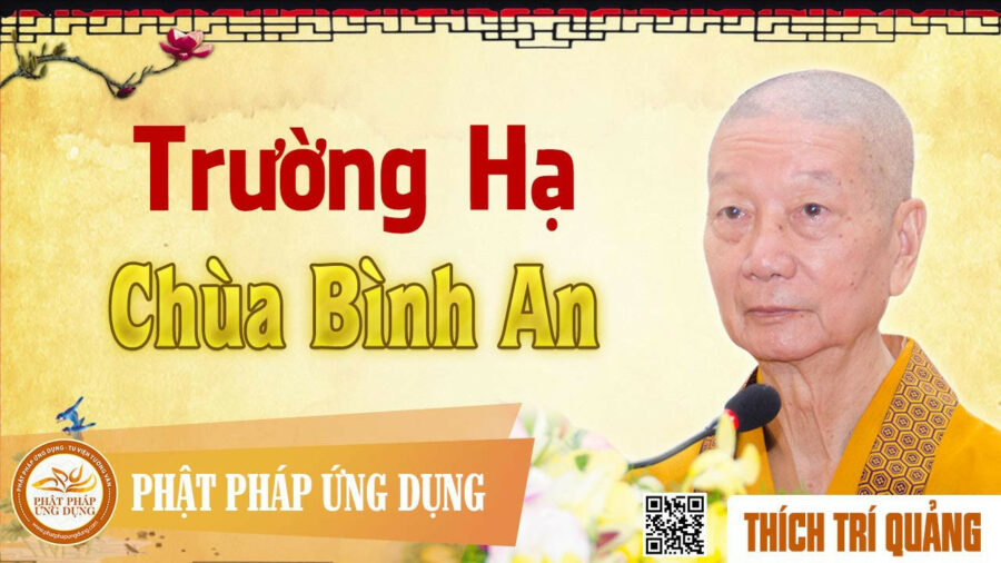 Trường Hạ Chùa Bình An – Thích Trí Quảng