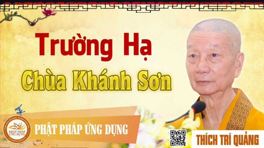 Trường Hạ Chùa Khánh Sơn – Thích Trí Quảng