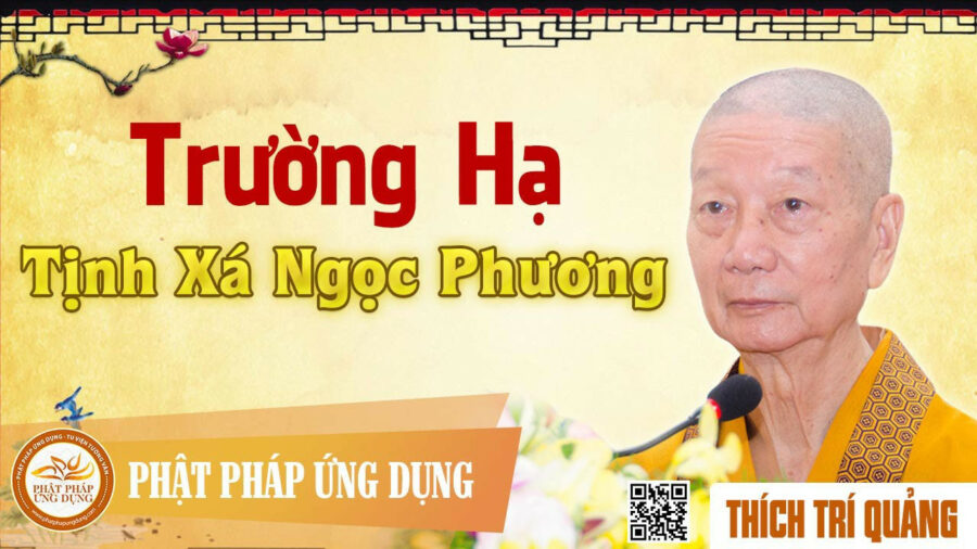 Trường Hạ Tịnh Xá Ngọc Phương – Thích Trí Quảng