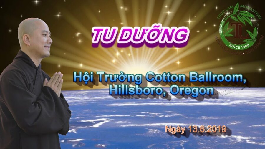 Tu Dưỡng - Thầy Thích Pháp Hòa