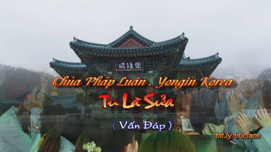 Tu Là Sửa ( vấn đáp ) – Đại Đức Thích Pháp Hòa