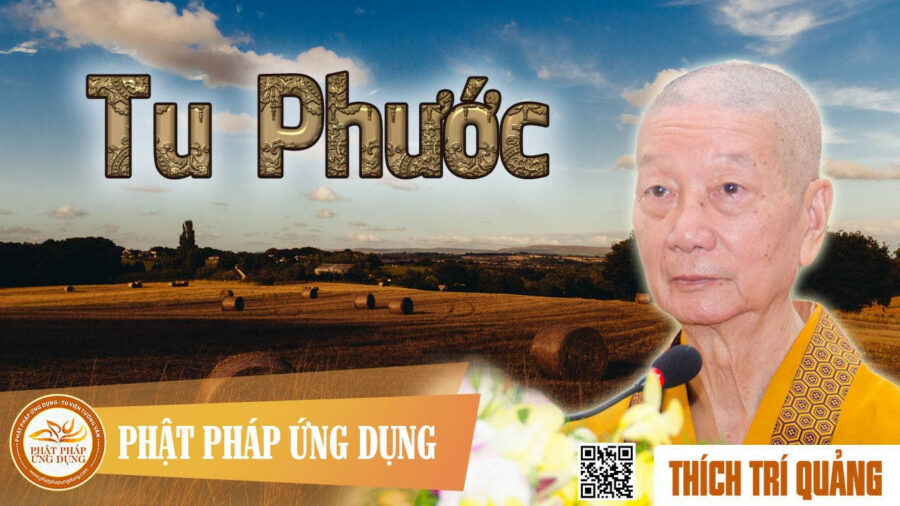 Tu Phước – Thích Trí Quảng