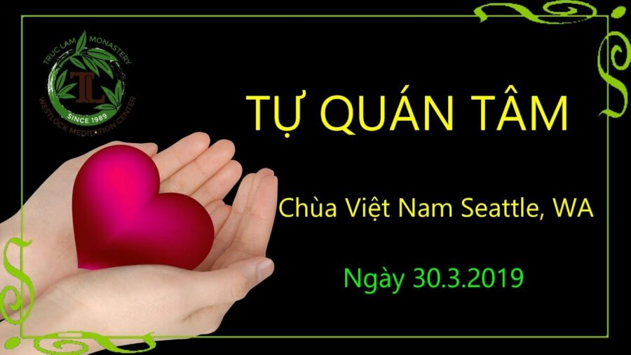 Tự Quán Tâm - Thầy Thích Pháp Hòa