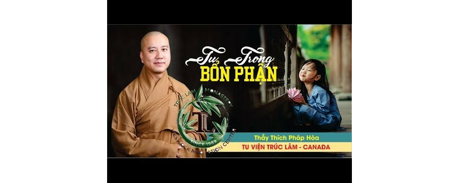 Tu Trong Bổn Phận – Đại Đức Thích Pháp Hòa