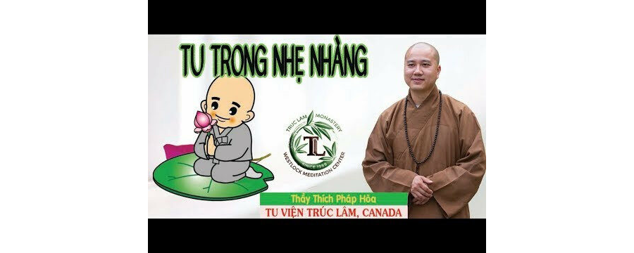 Tu Trong Nhẹ Nhàng (vấn đáp) – Đại Đức Thích Pháp Hòa