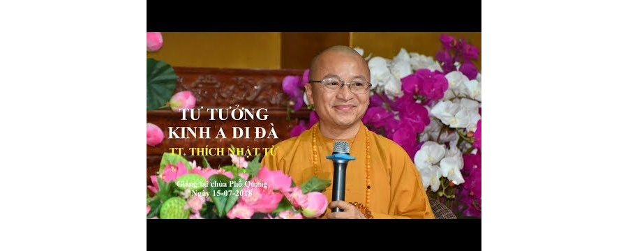 Tư Tưởng Kinh A Di Đà – Thích Nhật Từ