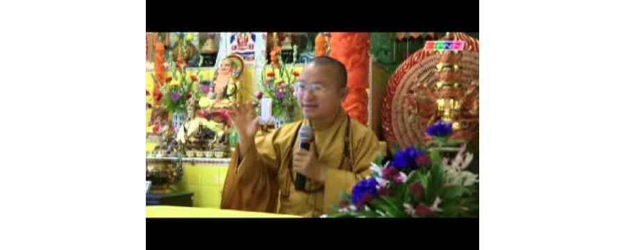 Tỳ ni nhật dụng 02: Thực tập chuyển hóa bất tịnh – Thích Nhật Từ