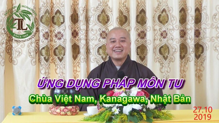 Ứng Dụng Pháp Môn Tu - Thầy Thích Pháp Hòa