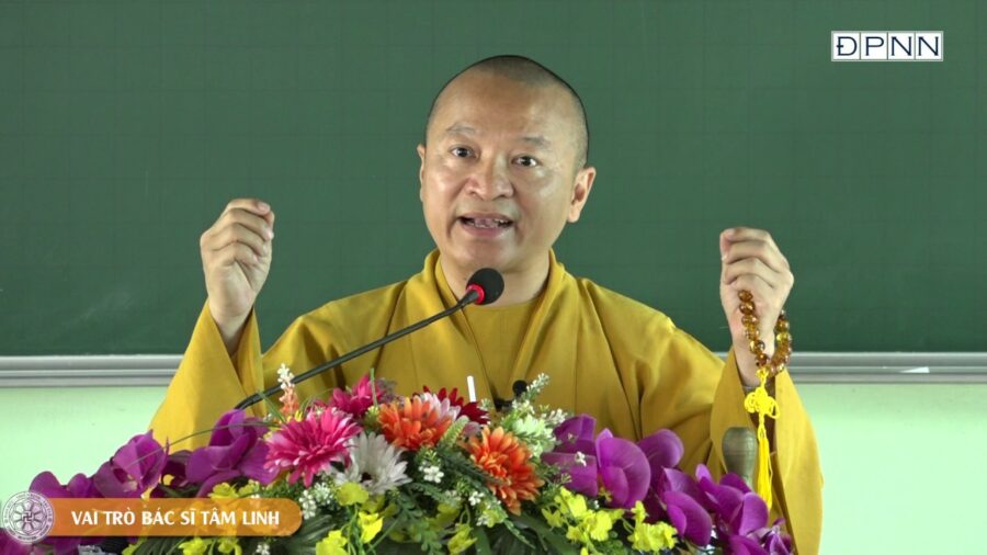 Vai Trò Bác Sĩ Tâm Linh – Thích Nhật Từ