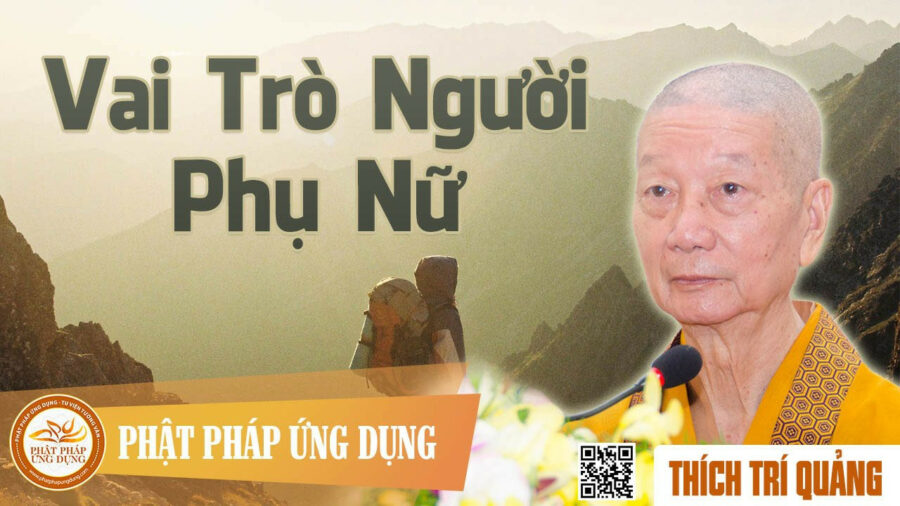 Vai Trò Người Phụ Nữ – Thích Trí Quảng