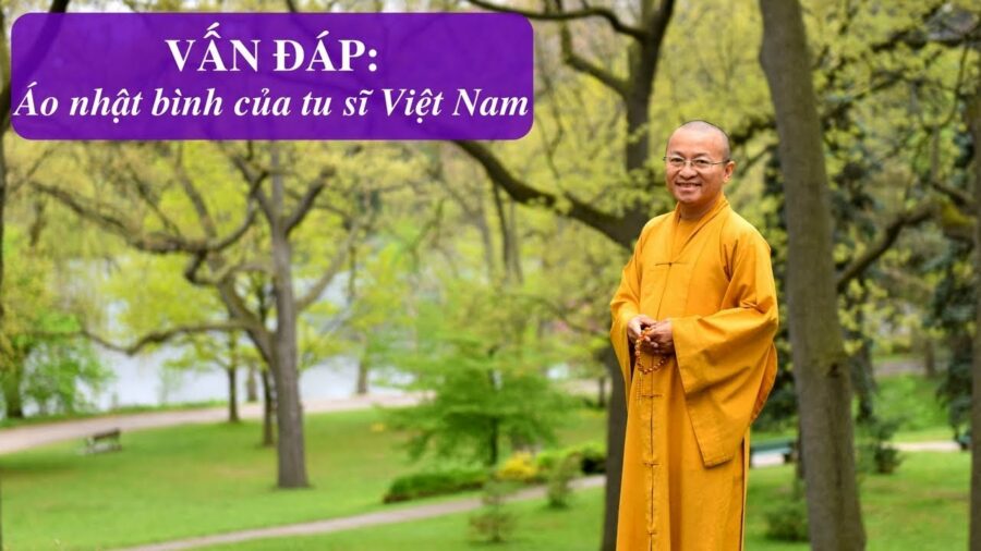Vấn đáp: Áo nhật bình của tu sĩ Việt Nam – Thích Nhật Từ