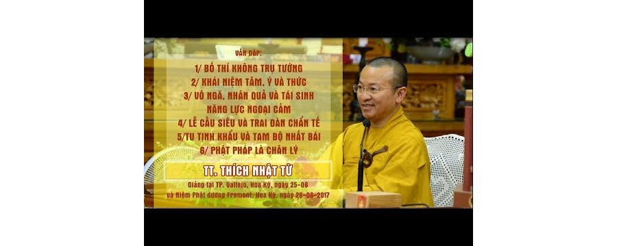 Vấn Đáp: Bố Thí Không Trụ Tướng, Năng Lực Ngoại Cảm – Thích Nhật Từ