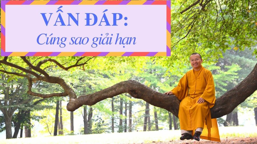Vấn đáp: Cung sao giải hạn – Thích Nhật Từ