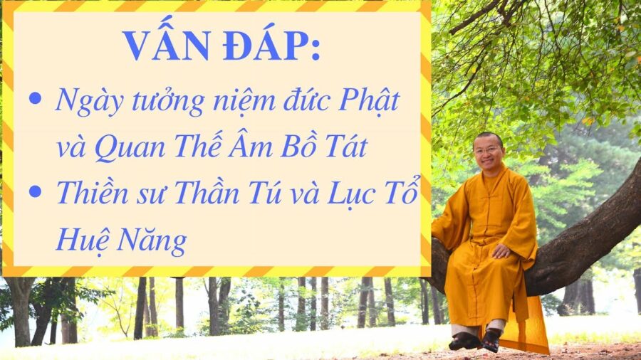 Vấn đáp: Quan Thế Âm Bồ Tát – Thích Nhật Từ