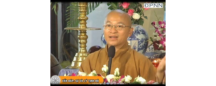 Vấn đáp: Sự và lý Tịnh độ – Thích Nhật Từ