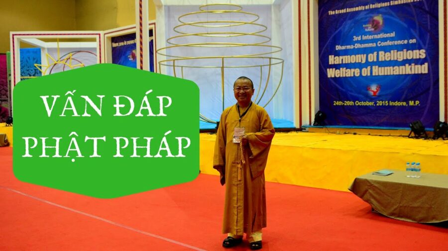 Vấn đáp: Vô lượng quang, vô lượng thọ – Thích Nhật Từ