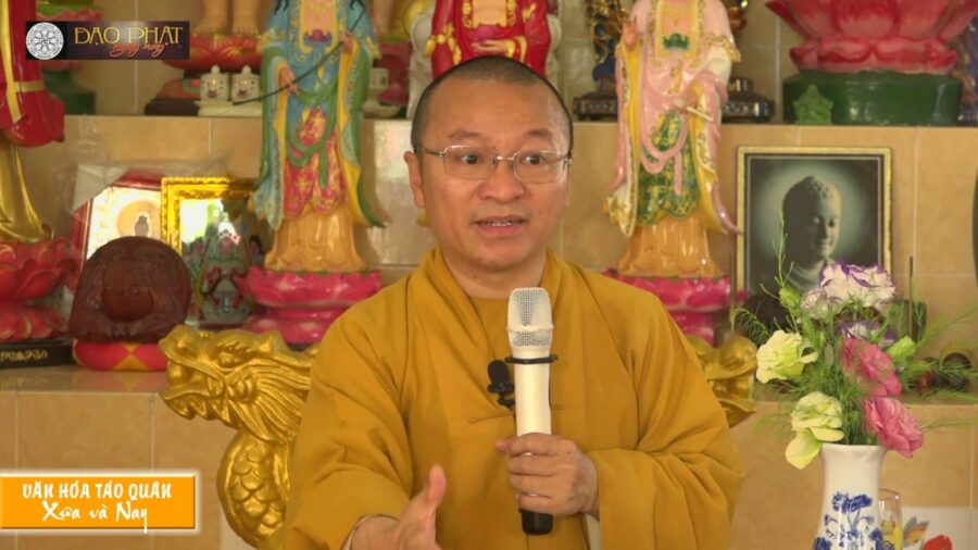 Văn hóa Táo quân xưa và nay – Thích Nhật Từ