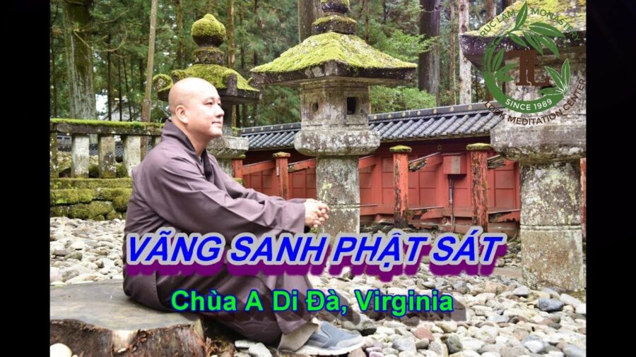Vãng Sanh Phật Sát - Thầy Thích Pháp Hòa