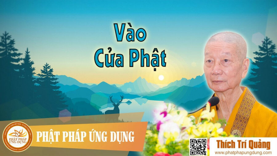 Vào Cửa Phật – Thích Trí Quảng