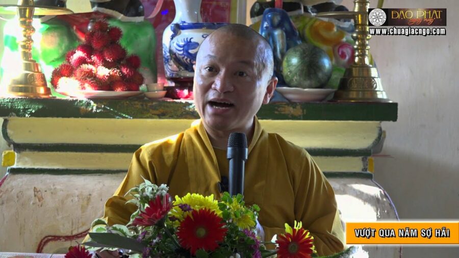 Vượt qua năm sợ hãi – Thích Nhật Từ