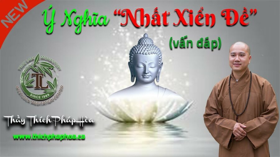 Ý Nghĩa "Nhất Xiển Đề" - ĐĐ. Thích Pháp Hòa