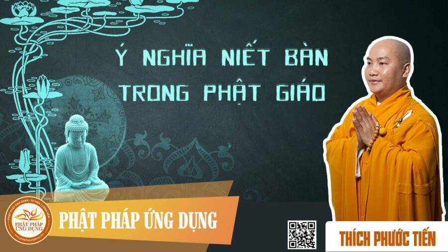 Ý Nghĩa Niết Bàn Trong Phật Giáo english sub – Thích Phước Tiến